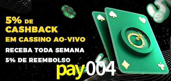 Promoções do cassino ao Vivo pay004